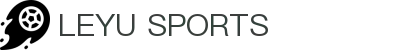 乐鱼（中国）体育官方网站-Leyu Sport登录入口